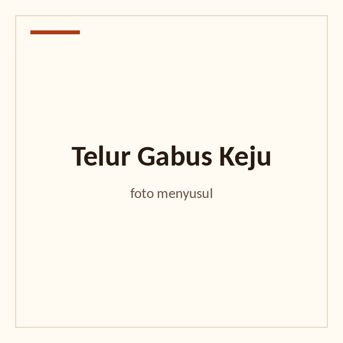 Telur Gabus Keju
